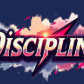 Discipline